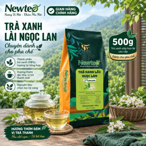Trà Xanh Lài Ngọc Lan Cao Cấp Newtea Gói 500gr - Chuyên Pha Trà Chanh, Trà Tắc
